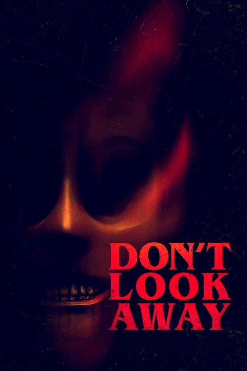 Don't Look Away (2023) poszter
