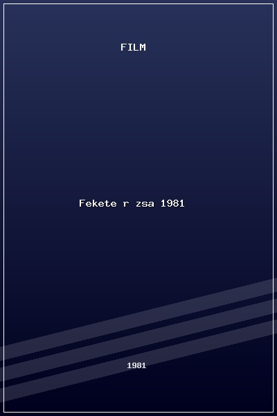 Fekete rózsa (1981) poszter