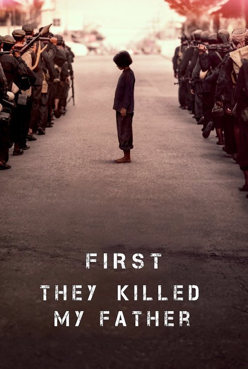 First They Killed My Father (2017) poszter