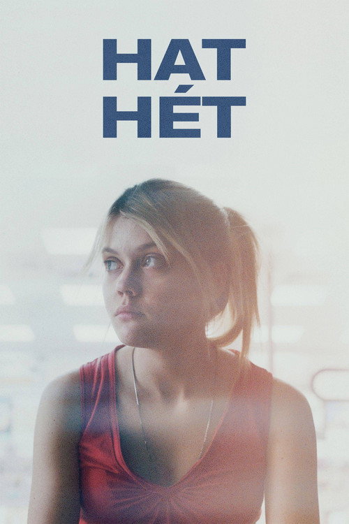 Hat hét (2022) poszter