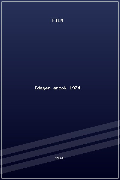 Idegen arcok (1974) poszter