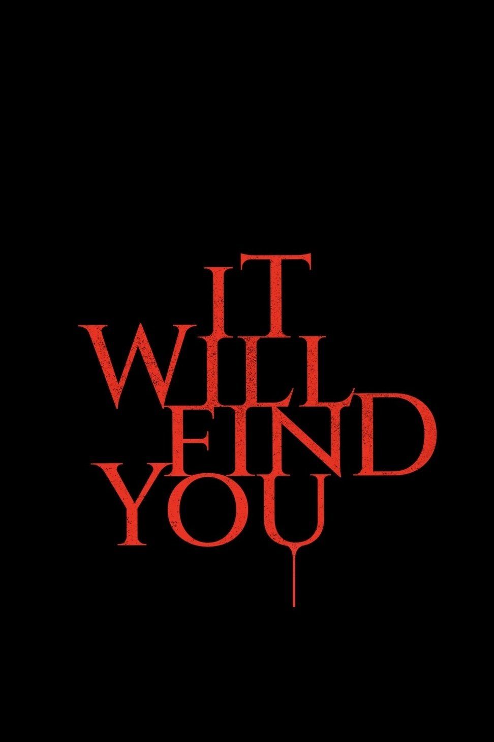 It Will Find You (2026) poszter