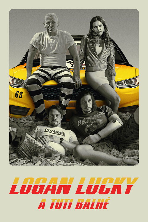 Logan Lucky - A tuti balhé (2017) poszter