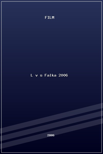 Lóvés Falka (2006) poszter