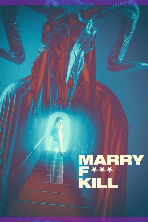 Marry F*** Kill (2023) poszter