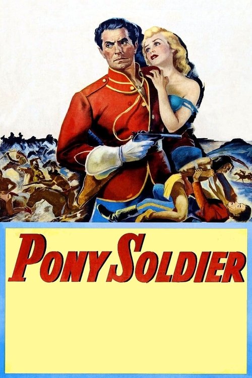 Pony Soldier (1952) poszter