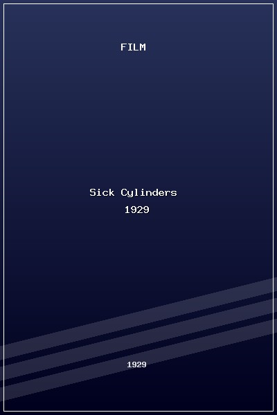 Sick Cylinders (1929) poszter