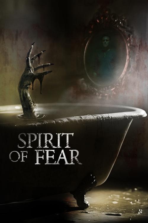 Spirit of Fear (2023) poszter