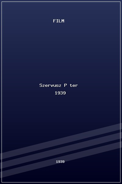 Szervusz Péter! (1939) poszter