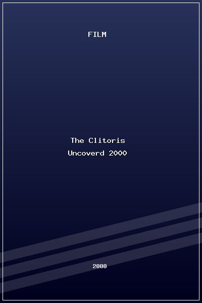 The Clitoris Uncoverd (2000) poszter