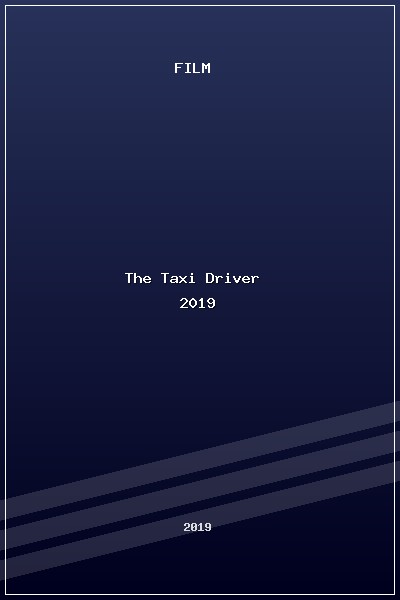 The Taxi Driver (2019) poszter