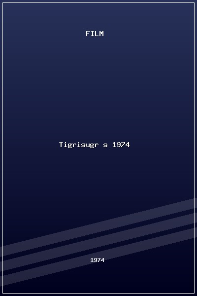 Tigrisugrás (1974) poszter