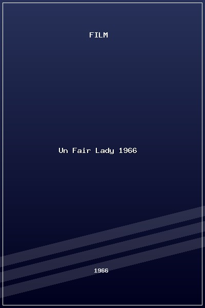 Un Fair Lady (1966) poszter