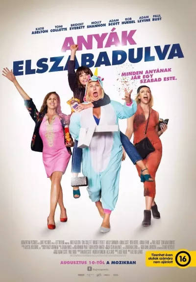 Anyák elszabadulva plakát