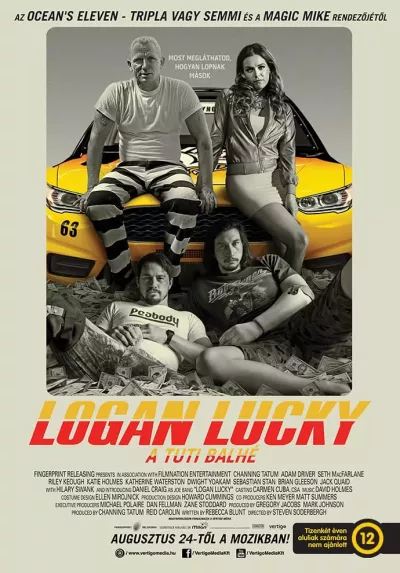 Logan Lucky - A tuti balhé plakát