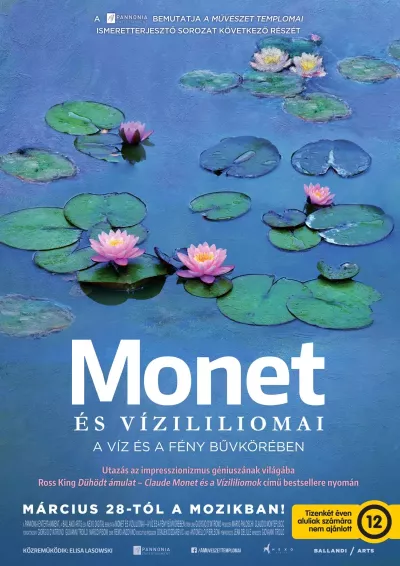A művészet templomai: Monet és vízililiomai - A víz és a fény bűvkörében plakát