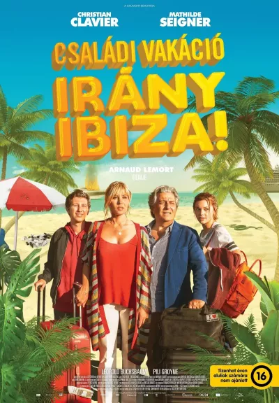 Családi vakáció - Irány Ibiza! plakát