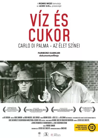Víz és cukor - Carlo Di Palma, az élet színei plakát