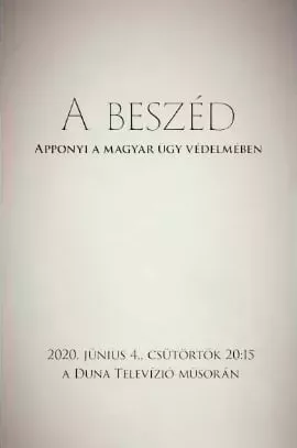 A beszéd - Apponyi a magyar ügy védelmében plakát