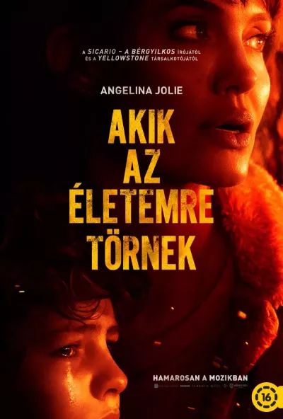 Akik az életemre törnek plakát