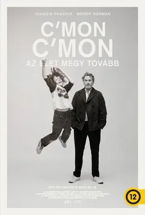 C'mon C'mon - Az élet megy tovább plakát