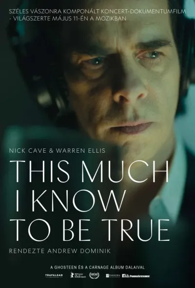 Nick Cave - This Much I Know to Be True plakát