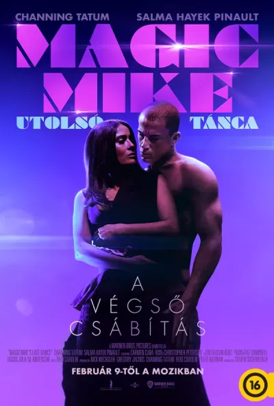 Magic Mike utolsó tánca plakát