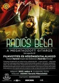 Radics Béla, a megátkozott gitáros plakát
