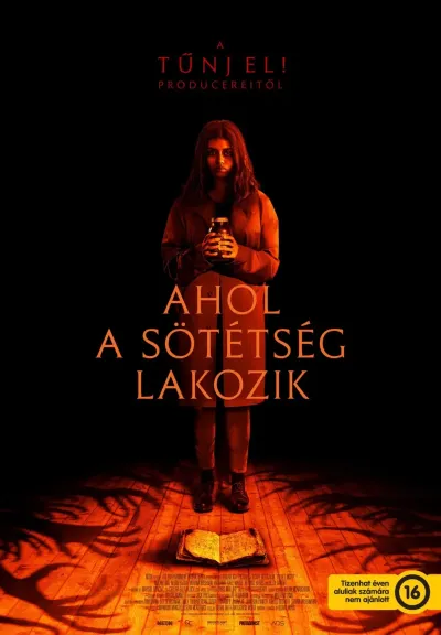 Ahol a sötétség lakozik plakát