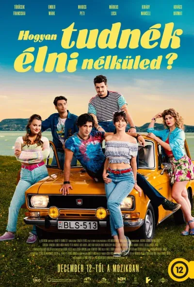 Hogyan tudnék élni nélküled? plakát
