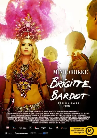 Mindörökké Brigitte Bardot plakát