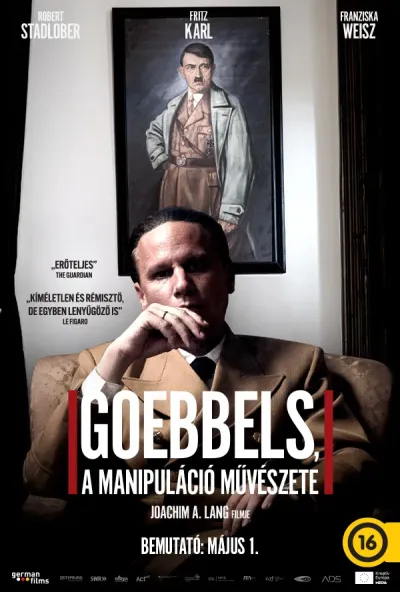 Goebbels, a manipuláció művészete plakát