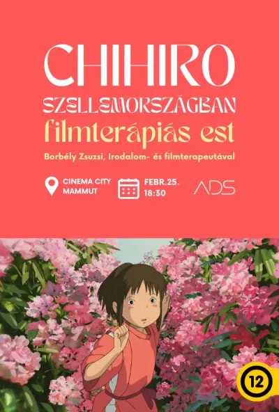 Chihiro Szellemországban – Filmterápiás est plakát