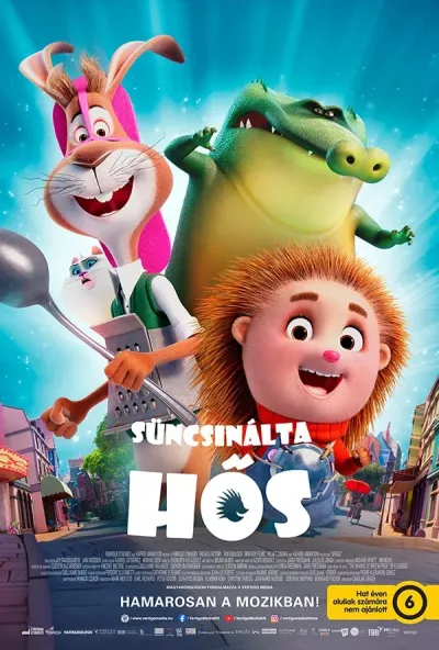 Süncsinálta hős plakát