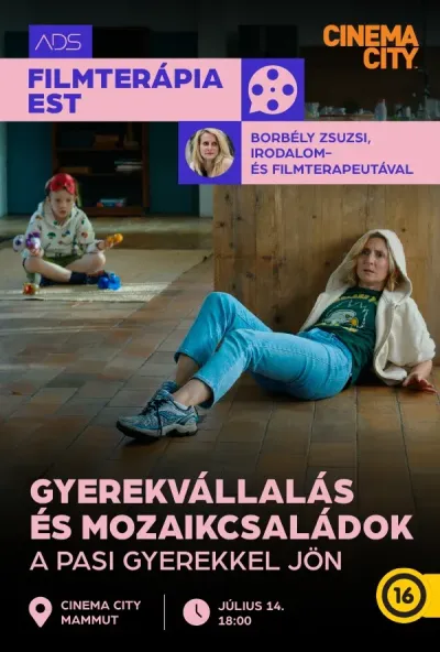 A pasi gyerekkel jön – Gyermekvállalás és mozaikcsaládok – Filmterápia Est plakát