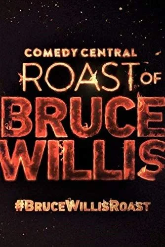 Comedy Central Roast of Bruce Willis - 1. évad (2018) poszter