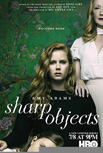 Éles tárgyak - Sharp Objects - 1. évad (2018) poszter