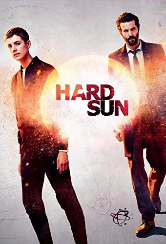 Hard Sun - 1. évad (2018) poszter