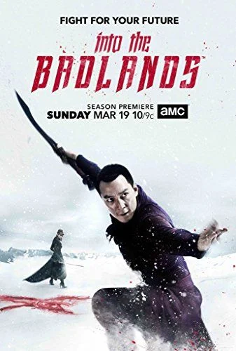 Into the Badlands - 1. évad (2015) poszter