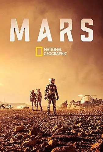 Mars - Utunk a vörös bolygóra - 1. évad (2016) poszter