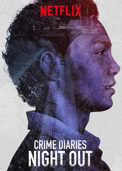 Crime Diaries: Night Out - 1. évad poszter