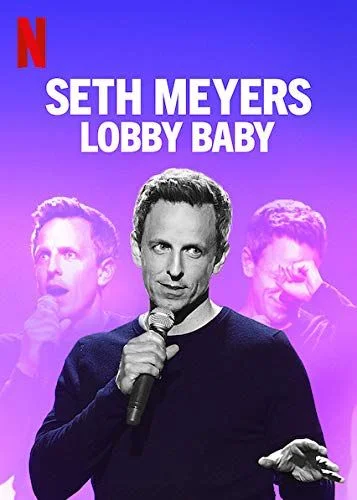 Seth Meyers: Lobbibébi - 1. évad (2019) poszter