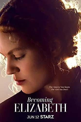Becoming Elizabeth - 1. évad (2022) poszter