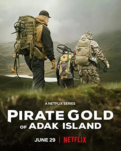 Pirate Gold of Adak Island - 1. évad (2022) poszter