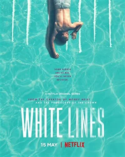 White Lines - Totál szívás Ibizán - 1. évad (2020) poszter