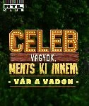 Celeb vagyok, ments ki innen! - 6. évad (2022) poszter