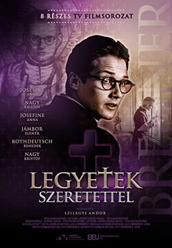 Legyetek szeretettel - 1. évad (2022) poszter