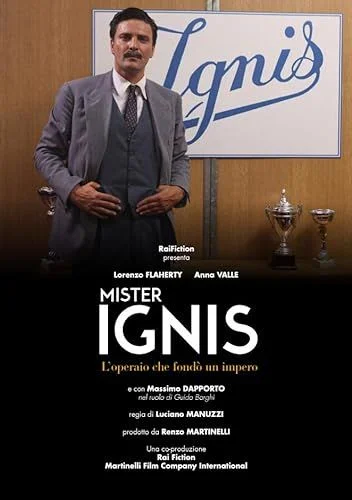 Mr. Ignis – Egy munkásember, aki cégbirodalmat épített - 1. évad (2013) poszter