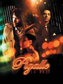 Pigalle, éjszaka - 1. évad (2009) poszter