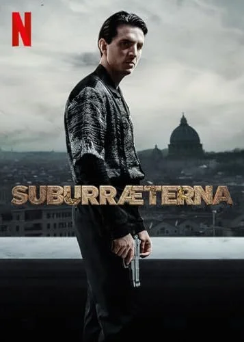 Suburra: Mindörökké (Suburræterna) - 1. évad (2023) poszter